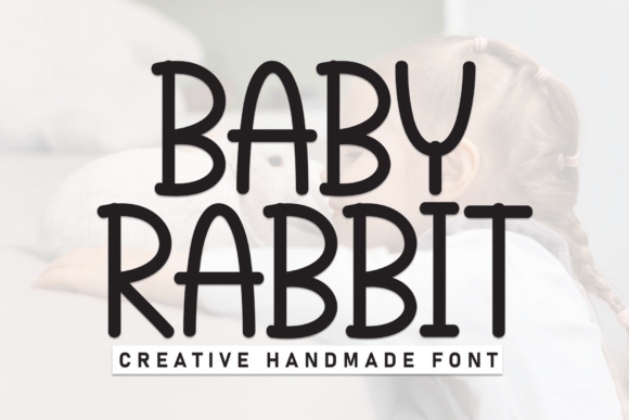 Baby Rabbit: A Friendly Font for Modern Design