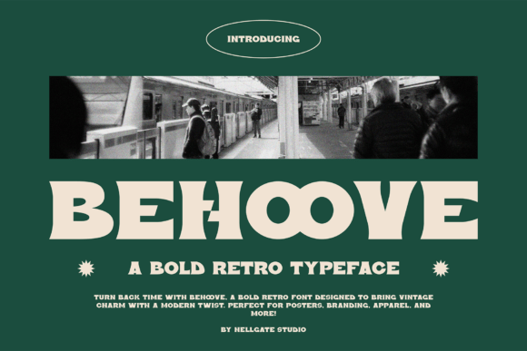 Behoove: The Bold Retro Typeface Bridging Nostalgia and Modern Design