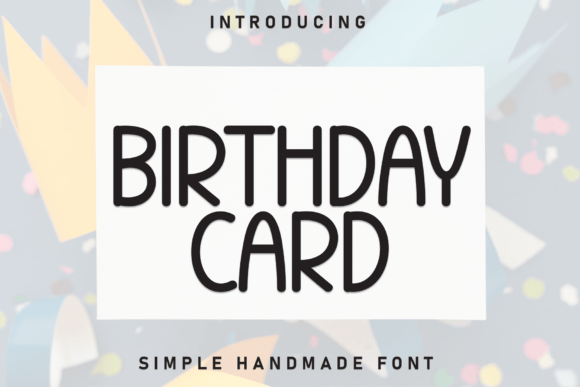 Birthday Card Font: Friendly Design for Modern Projects