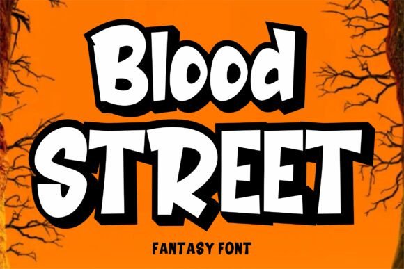Choosing the Right Halloween Display Font: Why Blood Street Stands Out