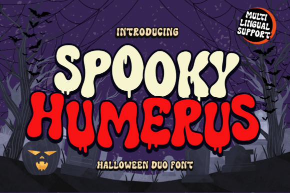 Evaluating Spooky Humerus: A Practical Look at Gothic Typography