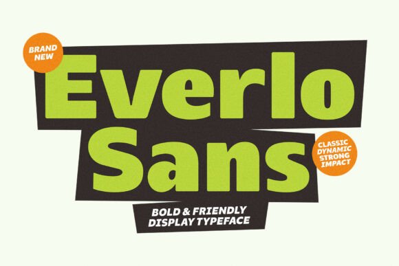 Everlo Sans: A Bold, Friendly Typeface with Hidden Potential