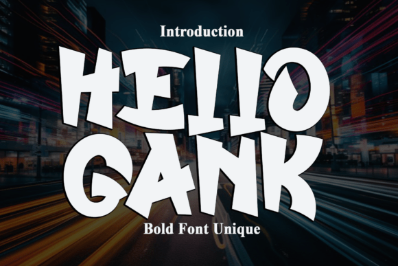 Hello Gank: A Bold Display Font for Creative Projects