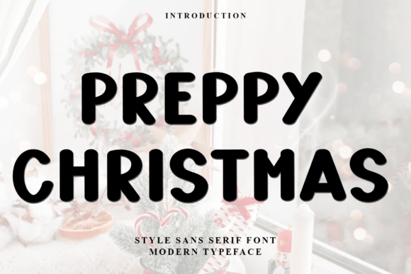 Preppy Christmas: A Festive Typeface for Holiday Typography
