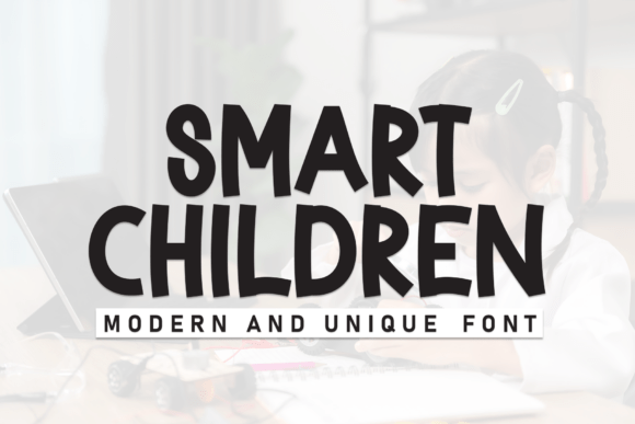 Smart Children: A Font That Balances Simplicity and Personality in Modern Design