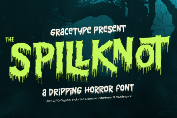 Spillknot: A Dripping Horror Font for Bold, Eerie Designs