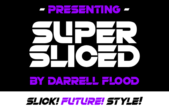 Super Sliced: A Bold Font for Futuristic Expression