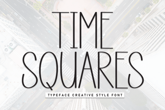 Time Squares: A Friendly Font for Modern Design