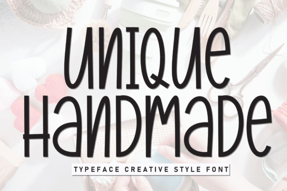 Unique Handmade: A Modern Display Font with a Personal Touch